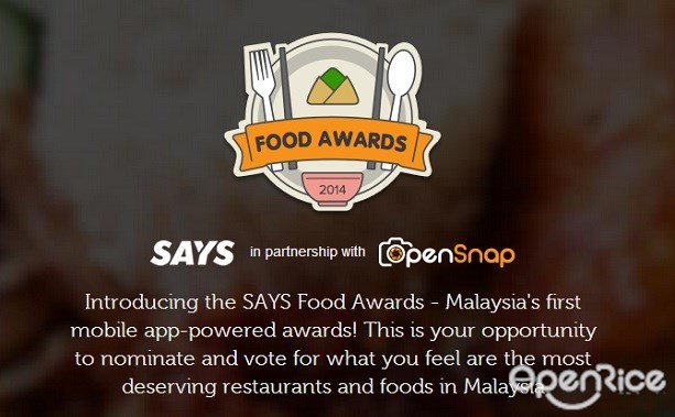 SAYS Food Awards, OpenRice Malaysia, OpenSnap, Best Malaysian Food